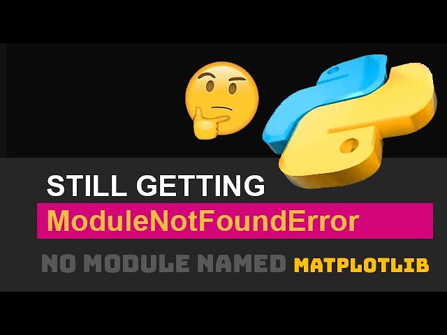 How to solve ModuleNotFoundError: No module named 'matplotlib-inline' in python 1 solve ModuleNotFoundError: No module named 'matplotlib-inline'